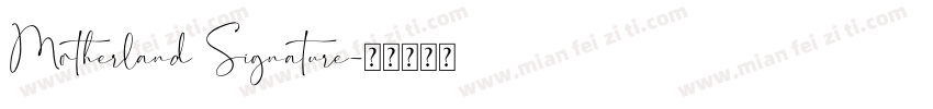 Motherland Signature字体转换